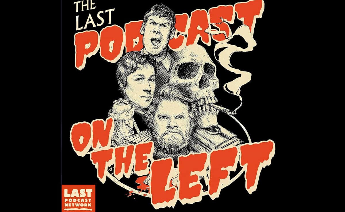 The Last Podcast on the Left