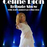 Celine Dion Tribute Tickets